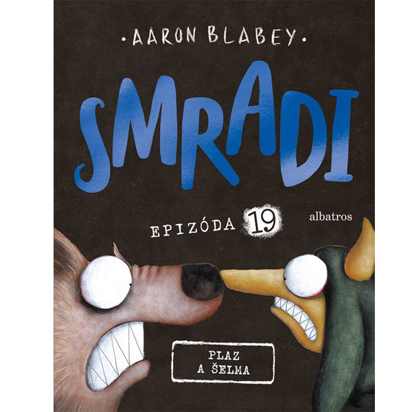 Albatros Smradi 19 - Plaz a šelma