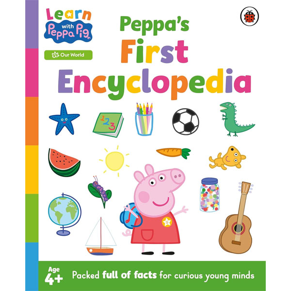Ladybird Learn with Peppa: Peppa's First Encyclopedia