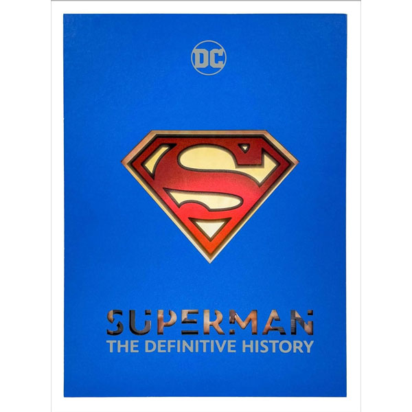 Insight Editions Superman: The Definitive History
