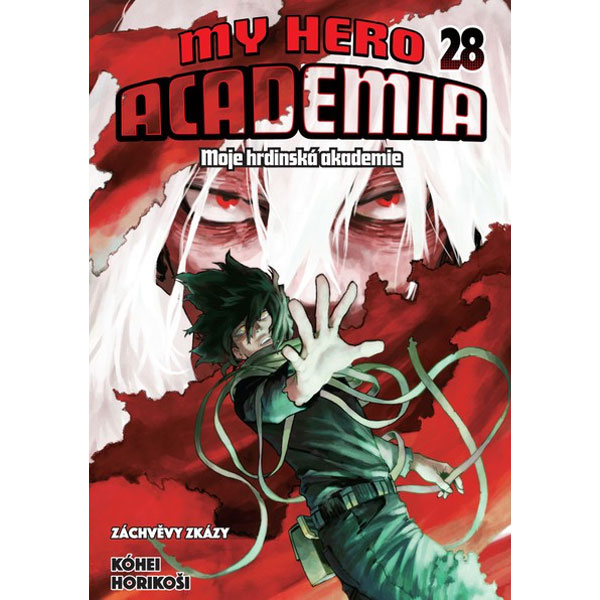 CREW My Hero Academia: Moje hrdinská akademie 28 - Záchvěvy zkázy