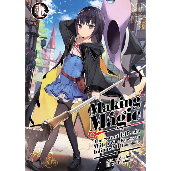 J-Novel Club Making Magic: The Sweet Life of a Witch Who Knows an Infinite MP Loophole