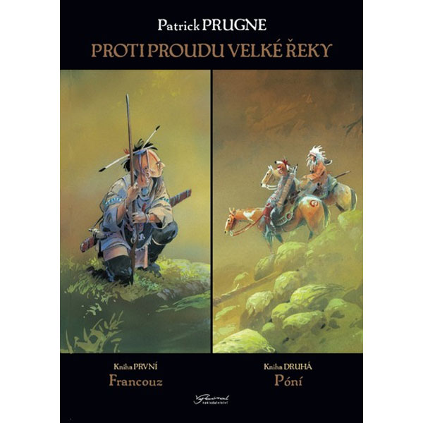 Josef Vybíral Proti proudu Velké řeky