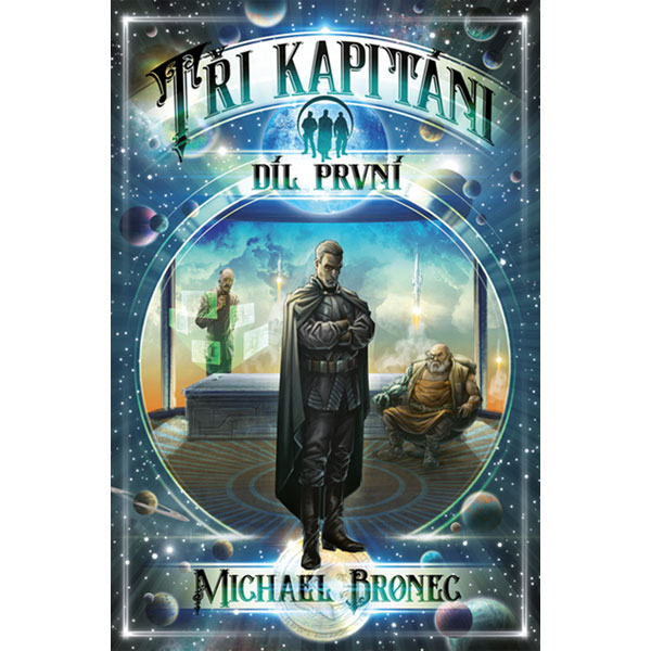 Straky na vrbě Tři kapitáni 1 - Mračna nad Arénou (2. vydání)