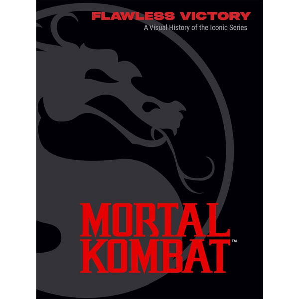 Insight Editions Mortal Kombat: Flawless Victory: A Visual History of the Iconic Series