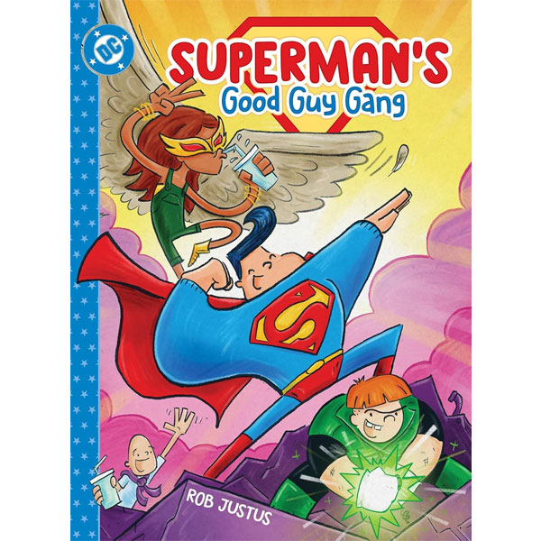 DC Comics Superman's Good Guy Gang