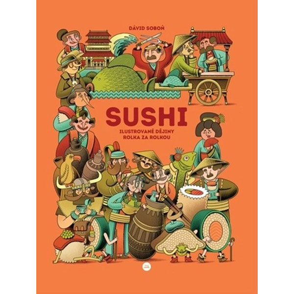 mapcards.net Sushi - Ilustrované dějiny rolka za rolkou