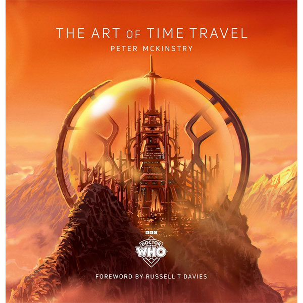 BBC Books Doctor Who: The Art of Time Travel