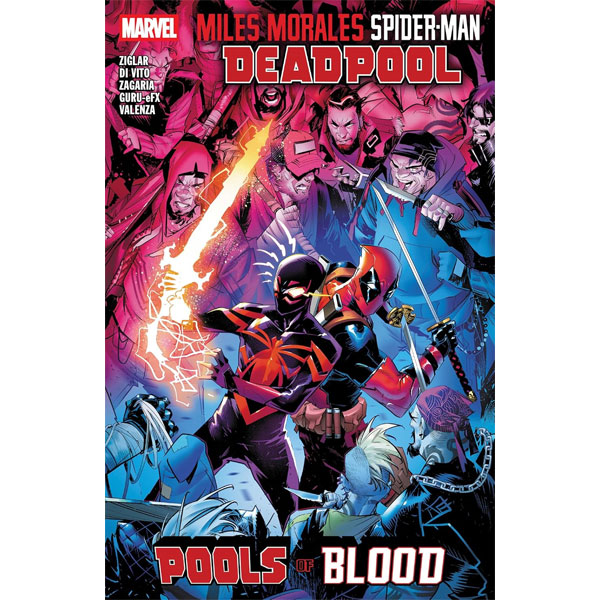 Marvel Miles Morales: Spider-Man/Deadpool - Pools of Blood