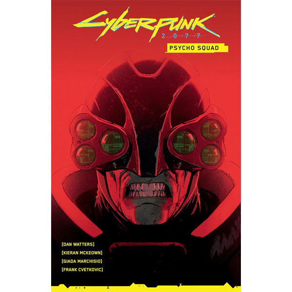 Dark Horse Cyberpunk 2077: Psycho Squad