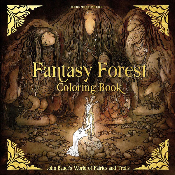 Dokument Press Fantasy Forest Coloring Book: John Bauer's World of Fairies and Trolls
