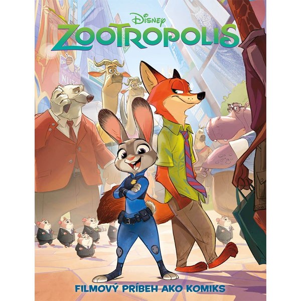Alicanto Zootropolis - Filmový príbeh ako komiks