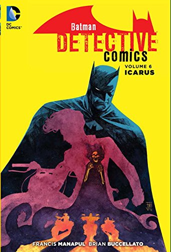 DC Comics Batman Detective Comics 6: Icarus (The New 52)