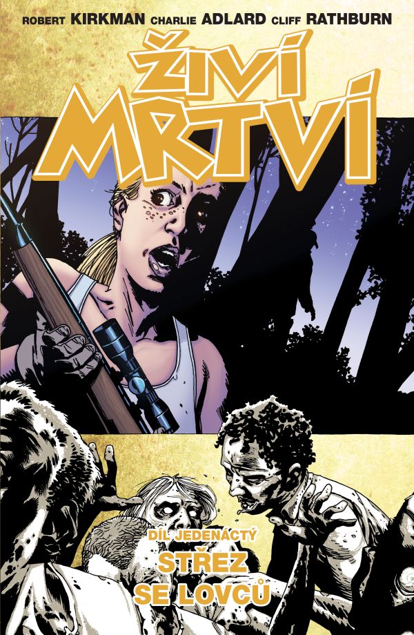 CREW Živí mrtví 11: Střez se lovců