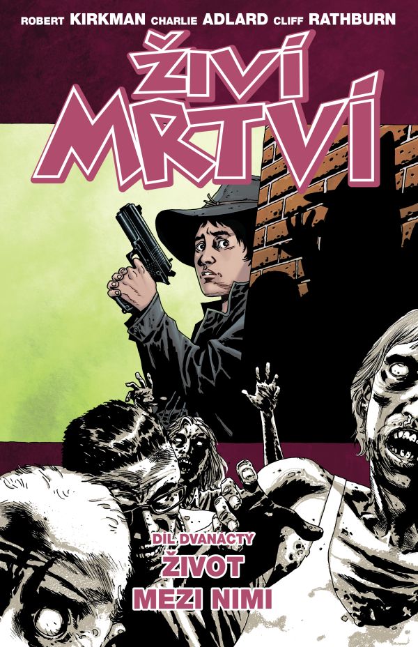 CREW Živí mrtví 12: Život mezi nimi