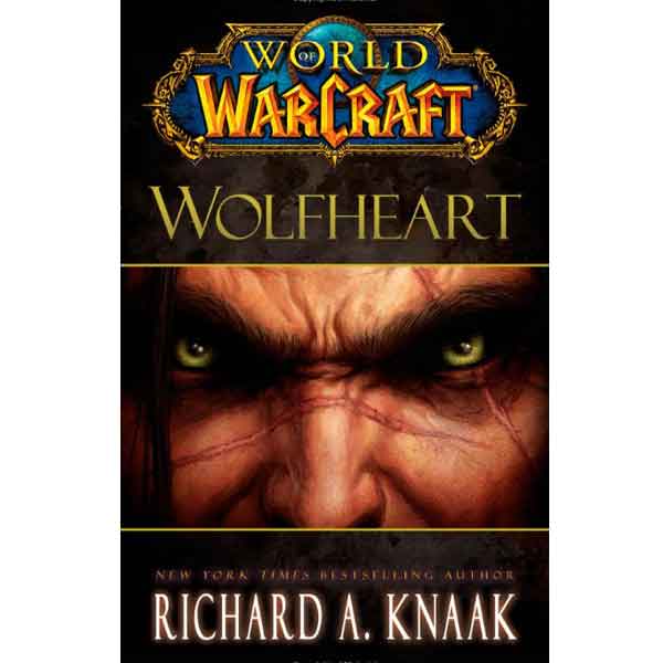 Simon & Schuster World of Warcraft: Wolfheart