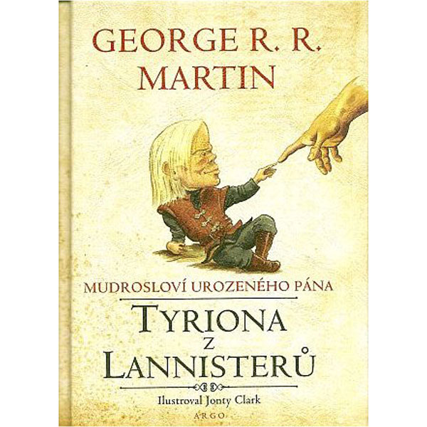 Argo Mudrosloví urozeného pána Tyriona z Lannisterů