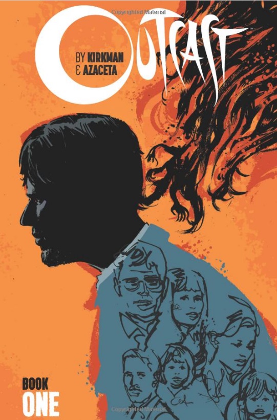 Image Comics Outcast by Kirkman and Azaceta Book One