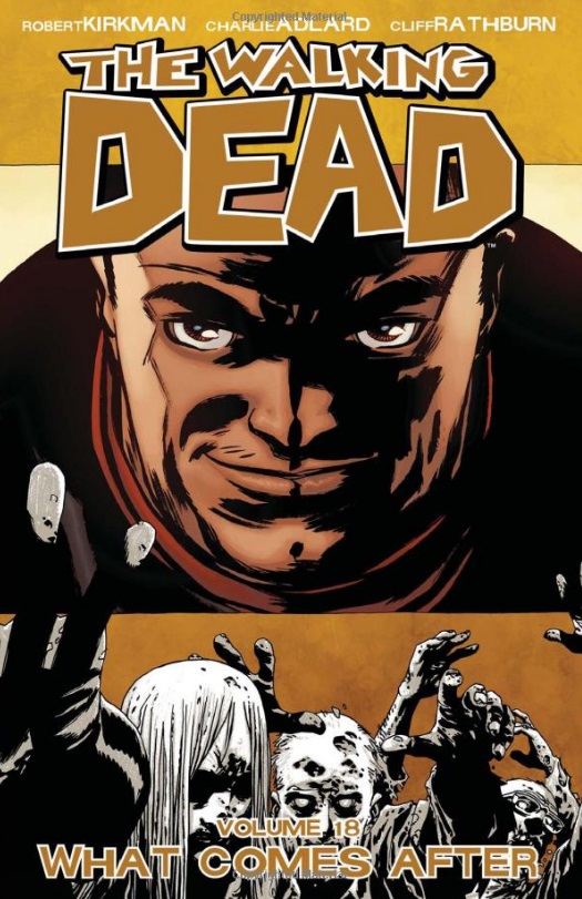 Image Comics Walking Dead 18 - What Comes After
