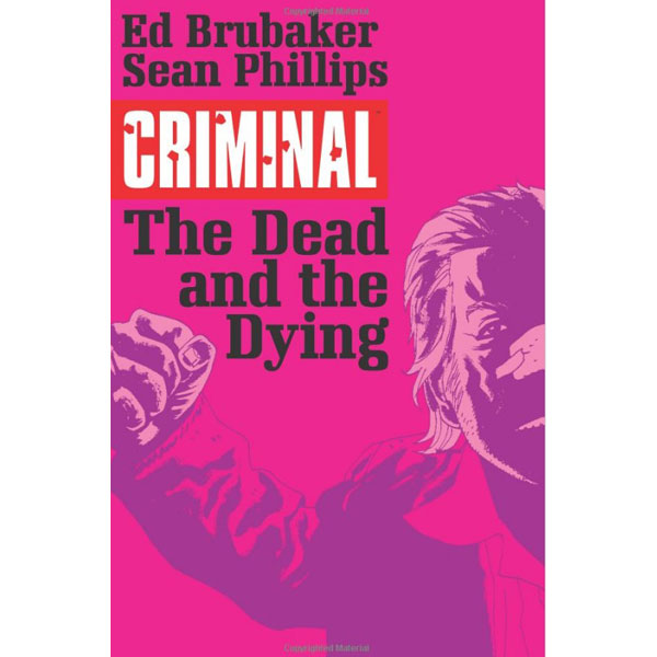 Image Comics Criminal 3 - The Dead and the Dying