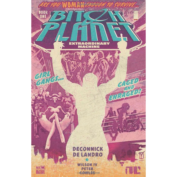 Image Comics Bitch Planet 1 - Extraordinary Machine