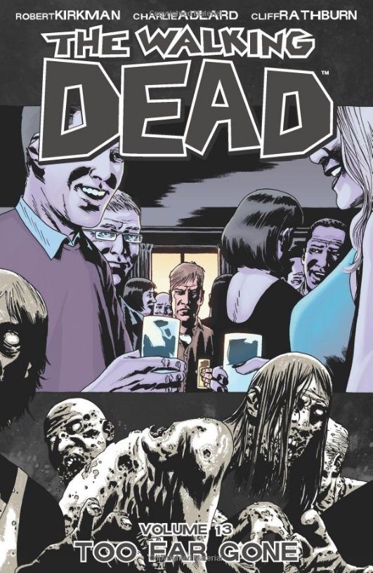 Image Comics Walking Dead 13 - Too Far Gone
