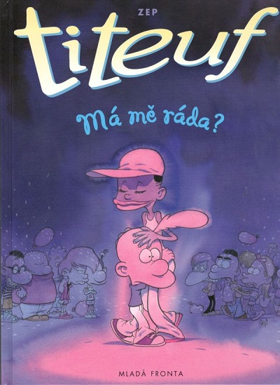 Mladá fronta Titeuf: Má mě ráda?