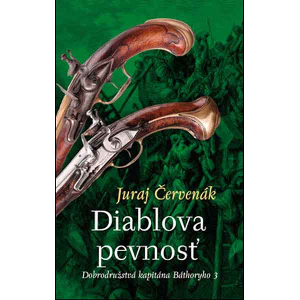 Slovart Dobrodružstvá kapitána Báthoryho 3 - Diablova pevnosť