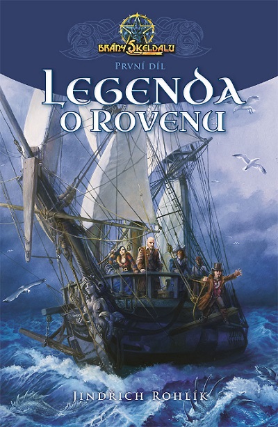 Straky na vrbě Brány Skeldalu 1 - Legenda o Rovenu