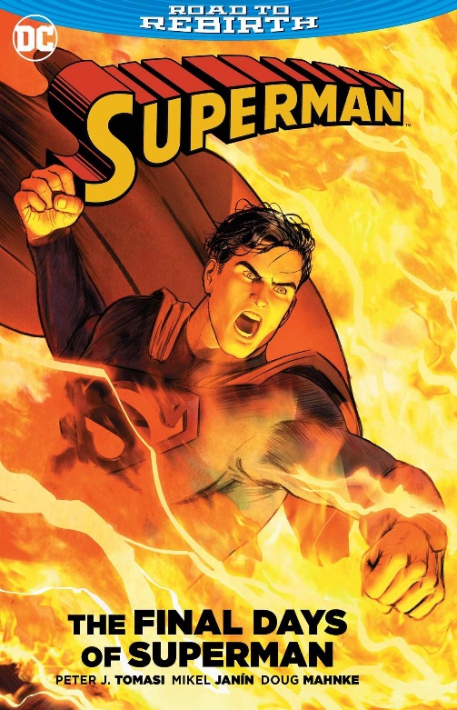 DC Comics Superman: The Final Days of Superman (Rebirth)