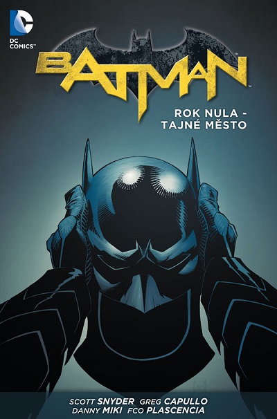 CREW Batman: Rok nula Tajné město (Pevná väzba)