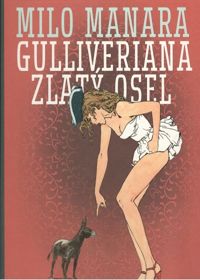 Argo Gulliveriana / Zlatý osel