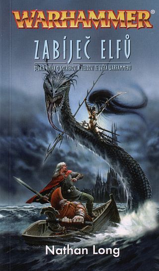 Polaris Warhammer: Gotrek a Felix 10 - Zabíječ elfů