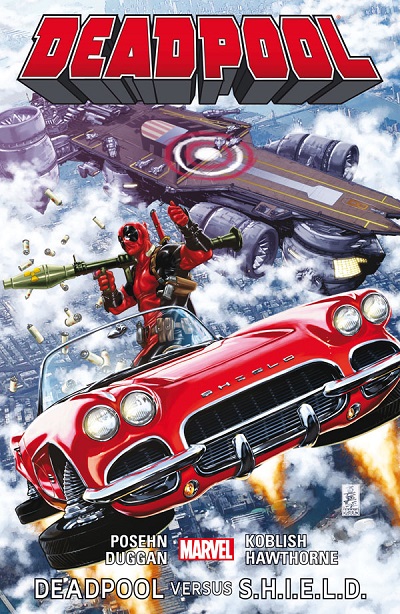 CREW Deadpool: Deadpool versus S.H.I.E.L.D.