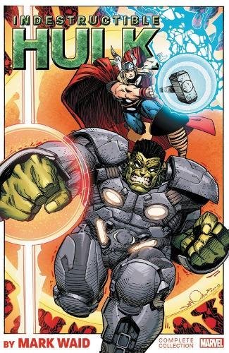 Marvel Indestructible Hulk by Mark Waid: The Complete Collection