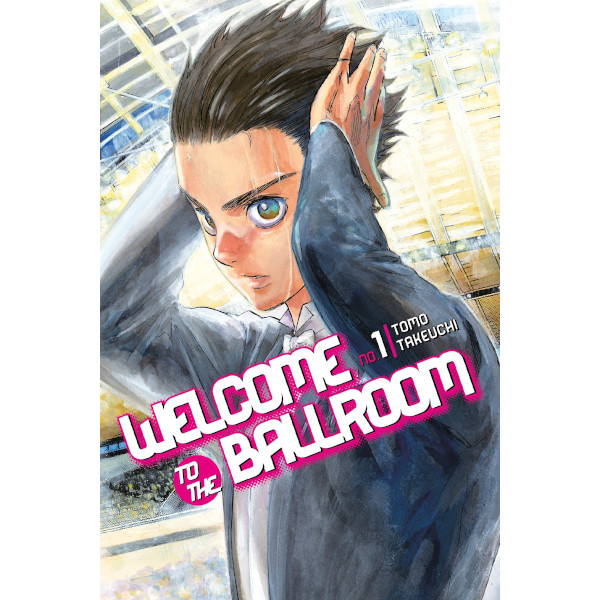 Kodansha America Welcome to the Ballroom 1