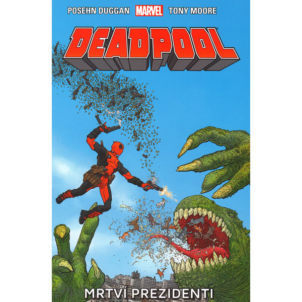 CREW Deadpool: Mrtví prezidenti