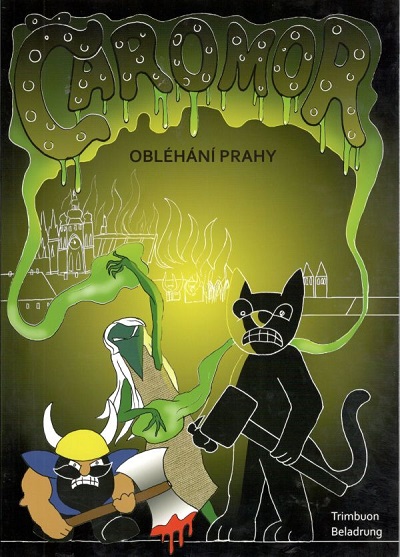 Blacklichking Čaromor: Obléhání Prahy