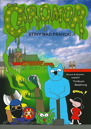 Blacklichking Čaromor: Stíny nad Prahou