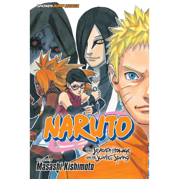 Viz Media Naruto: The Seventh Hokage and the Scarlet Spring