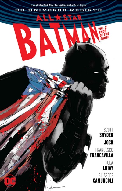 DC Comics All-Star Batman 2: Ends of the Earth (Rebirth)