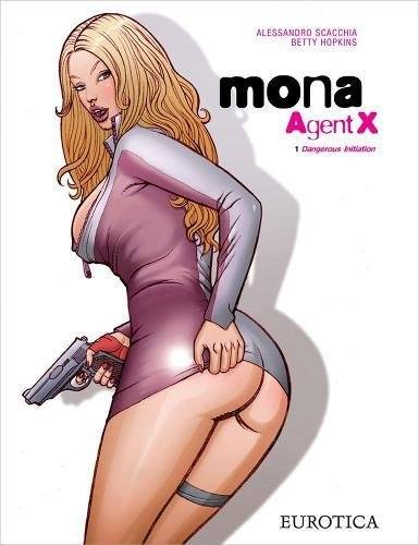 Eurotica Mona Agent X 1 - Dangerous Initiation