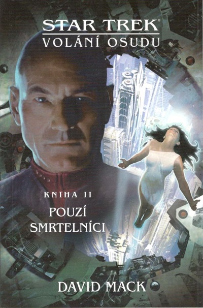 Brokilon Star Trek: Volání osudu 2 - Pouzí smrtelníci
