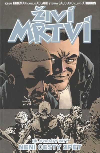 CREW Živí mrtví 25: Není cesty zpět