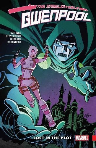 Marvel Gwenpool, the Unbelievable 5 - Lost in the Plot