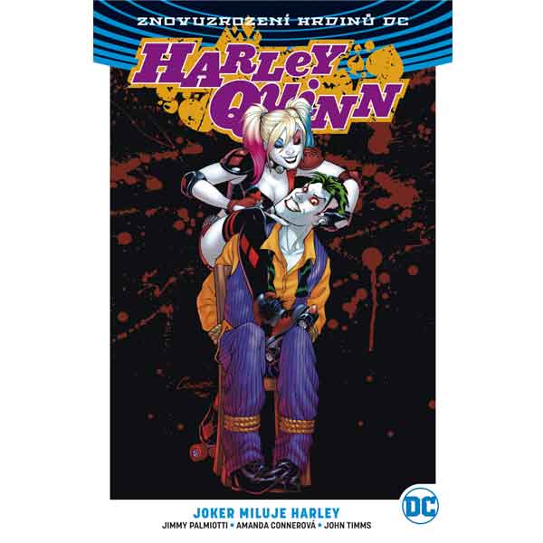BB art Harley Quinn 2: Joker miluje Harley (Znovuzrození hrdinů DC)