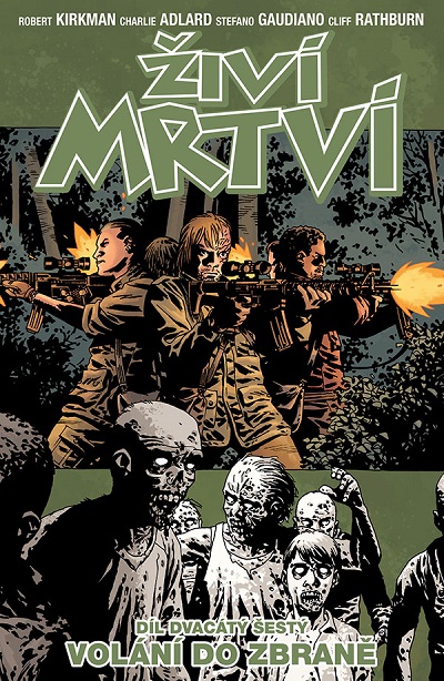 CREW Živí mrtví 26: Volání do zbraně