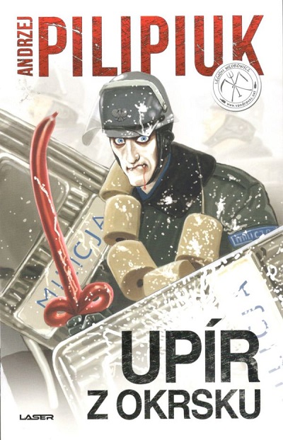 Laser Upír z okrsku