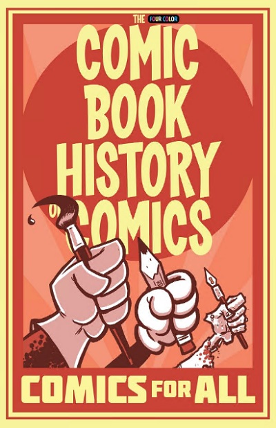Idea & Design Works Comic Book History of Comics: Comics For All