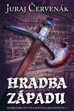 Slovart Dobrodružstvá kapitána Báthoryho 5 - Hradba západu