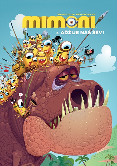 CREW Mimoni 3: Aďžije náš šév!